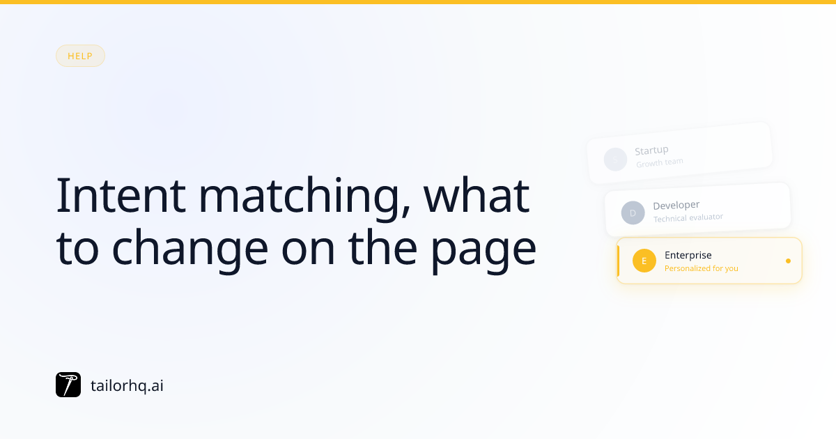Intent matching, what to change on the page | Tailor AI