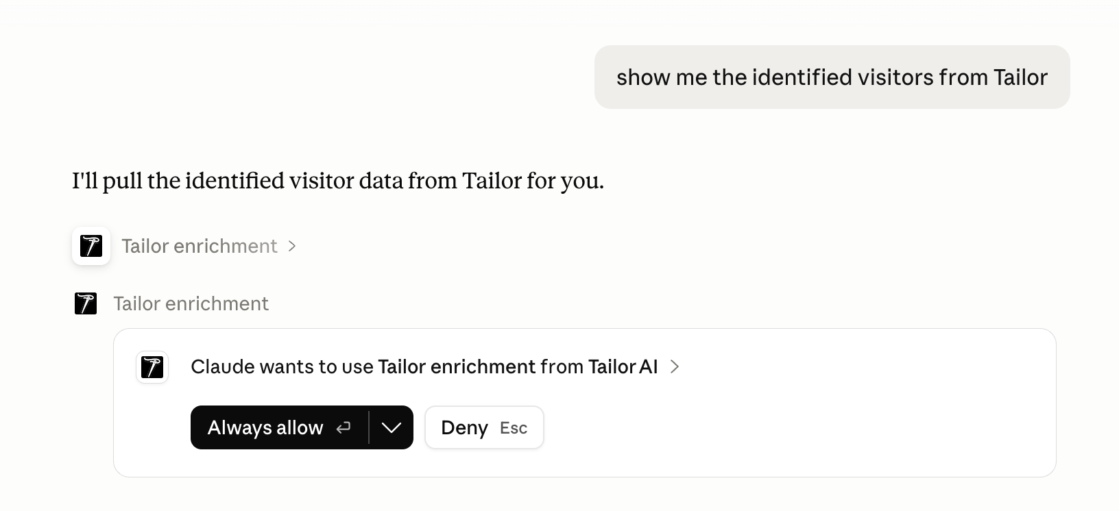 Claude in-chat permission prompt asking to use the Tailor enrichment tool from Tailor AI with Always allow and Deny options