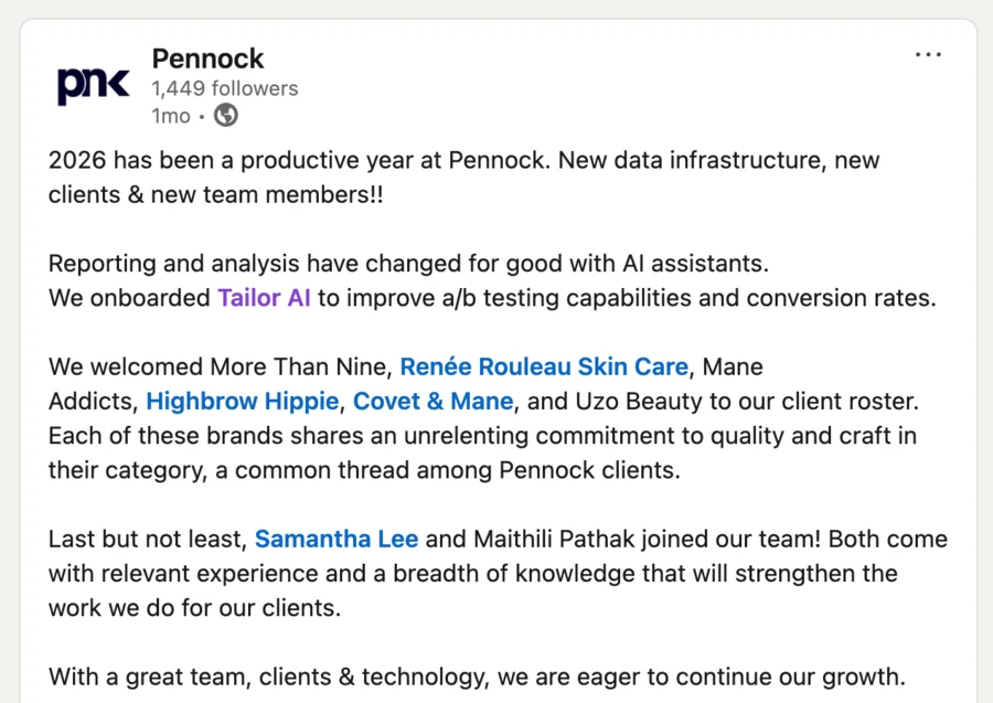 LinkedIn post by Pennock: "Reporting and analysis have changed for good with AI assistants. We onboarded Tailor AI to improve a/b testing capabilities and conversion rates."